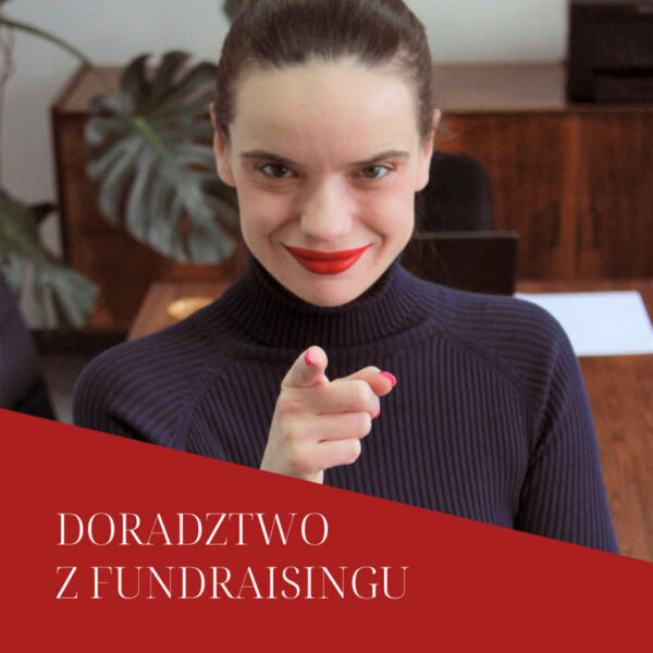 Doradztwo z fundraisingu z Mayą Olszewską